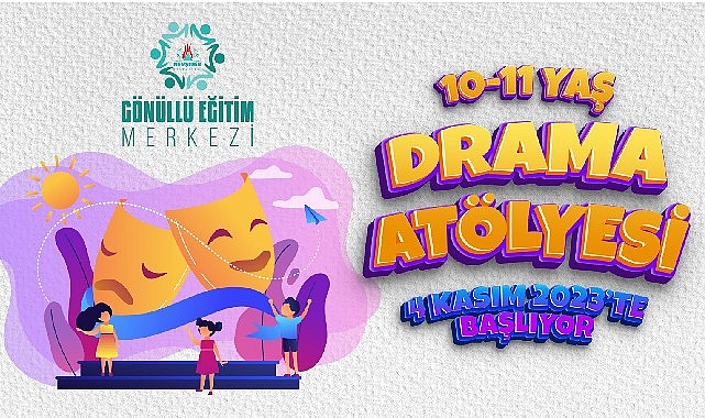 Çocuklar için ücretsiz drama atölyesi etkinliği başlıyor