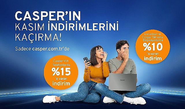 Casper 'dan kasım ayına özel indirim fırtınası