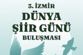 3. İzmir Dünya Şiir Günü Buluşması Kültürpark'ta