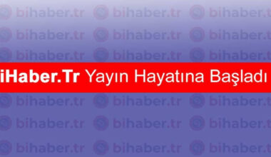 BiHaber.tr Yayın Hayatına Başladı!