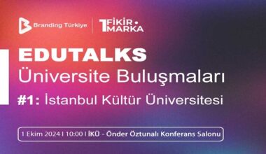 EduTalks Üniversite Buluşmaları Etkinliği 1 Ekim’de