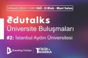 EduTalks Etkinliği 4 Kasım 2024’te İstanbul Aydın Üniversitesi’nde!