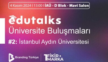 EduTalks Etkinliği 4 Kasım 2024’te İstanbul Aydın Üniversitesi’nde!