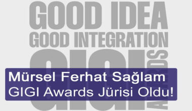 GIGI Awards Jürisine Mürsel Ferhat Sağlam’dan Katkı!