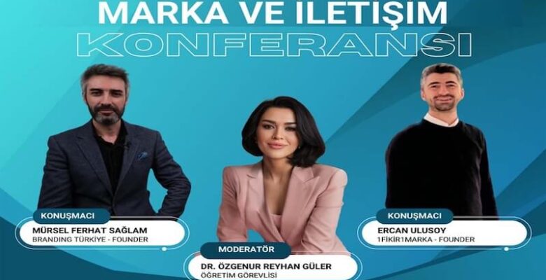 Marka ve İletişim Konferansı için geri sayım başladı!