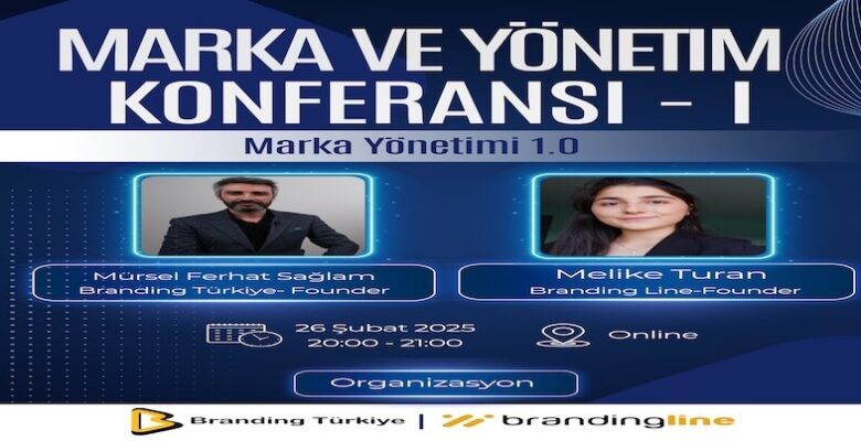 Marka ve Yönetim Konferansı – 1 İçin Geri Sayım!