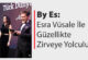 By Es: Esra Vüsale ile Güzellikte Zirveye Yolculuk